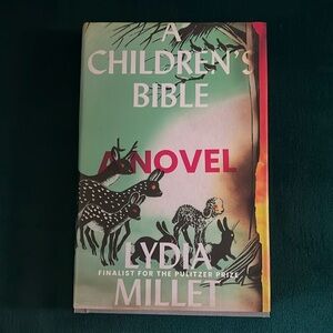 A Children’s Bible - A Novel by Lydia Millet - pristine condition! 🏆💪